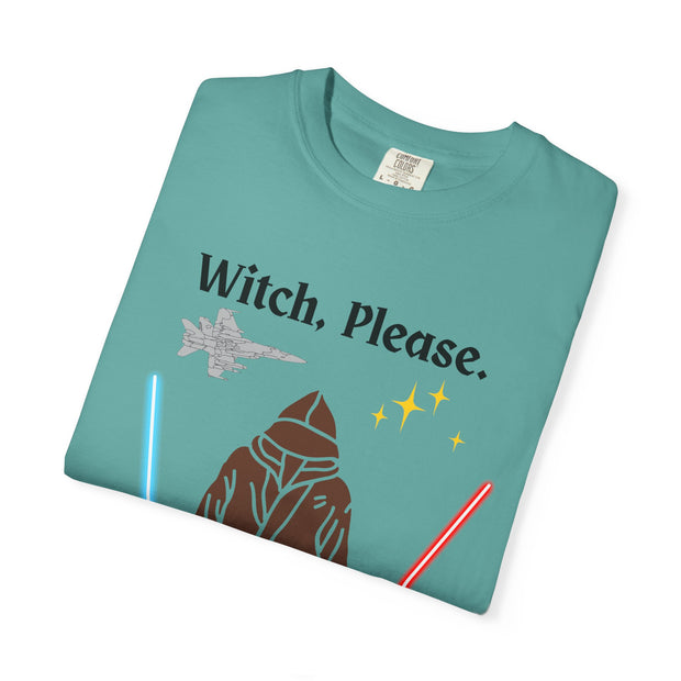 'Witch, Please. Too Much Magical to Handle.' Unisex T-Shirt