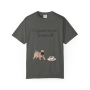 'Espawresso Yourself' Pug Unisex T-Shirt