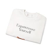 'Espawresso Yourself' Unisex Corgi Sweatshirt