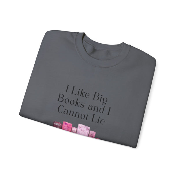'I Like Big Books and I Cannot Lie' Unisex Crewneck Sweatshirt