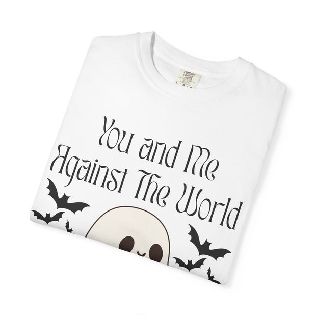 'You and Me Against The World' Unisex T-Shirt