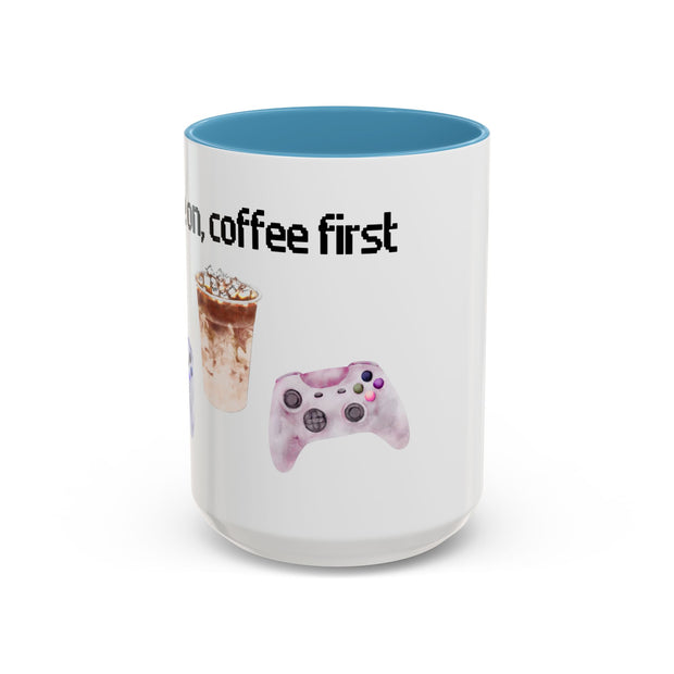 'Game On, Coffee First' Accent Coffee Mug
