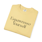 'Espawresso Yourself' French Bulldog Unisex T-Shirt