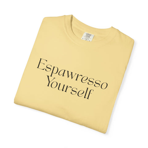 'Espawresso Yourself' French Bulldog Unisex T-Shirt