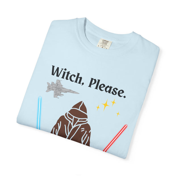 'Witch, Please. Too Much Magical to Handle.' Unisex T-Shirt