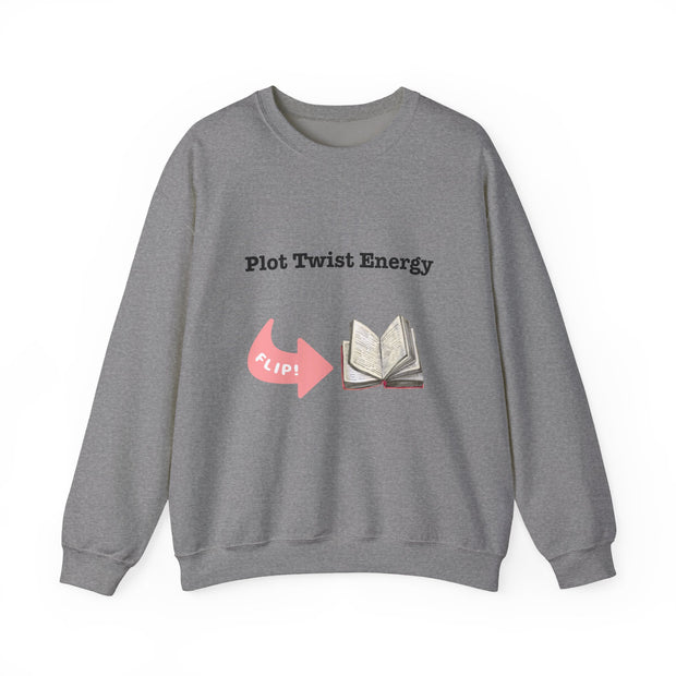 'Plot Twist Energy' Unisex Crewneck Sweatshirt