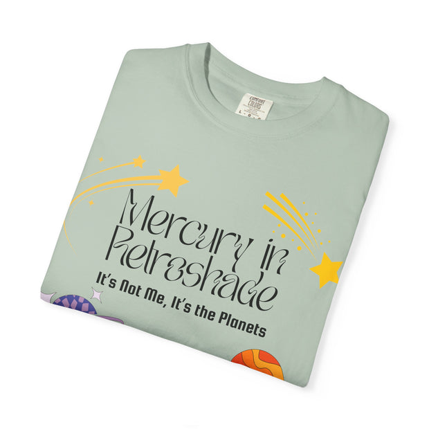 'Mercury In Retroshade: It's Not Me, It's The Planets' Unisex T-Shirt