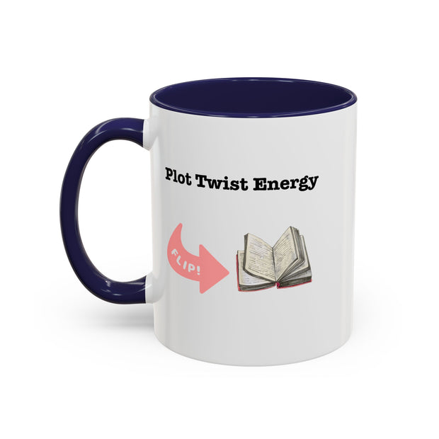 'Plot Twist Energy' Accent Coffee Mug