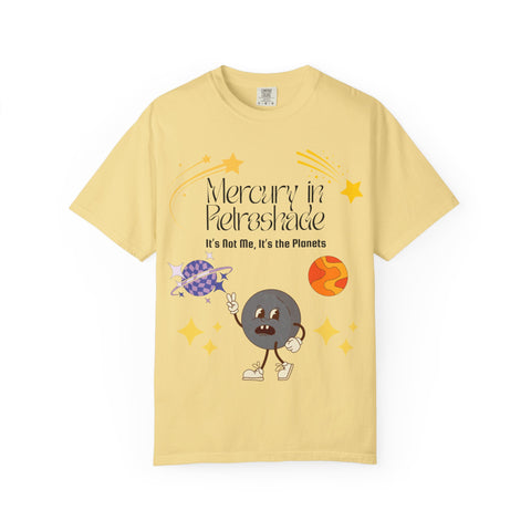 'Mercury In Retroshade: It's Not Me, It's The Planets' Unisex T-Shirt