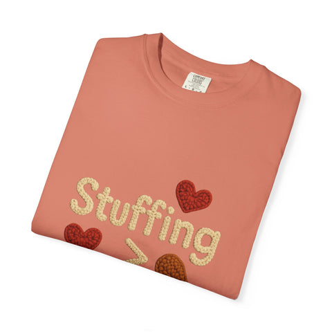 Funny Thanksgiving T-Shirt, Unisex Humor Shirt, Stuffing Over Feelings Tee, Holiday Casual Top, Gift for Foodies, Fall Apparel