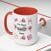 'Side Quest: Bridesmaid Duties' Accent Coffee Mug