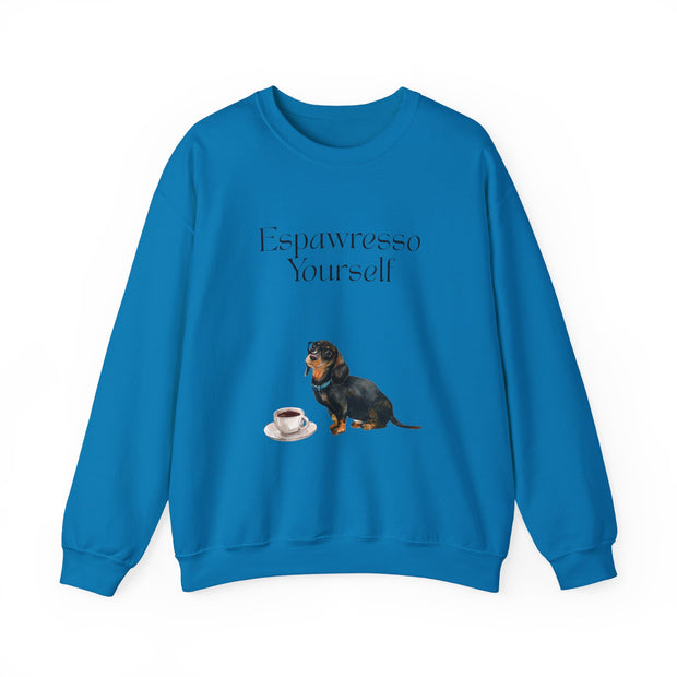 'Espawresso Yourself' Dachshund Unisex Crewneck Sweatshirt