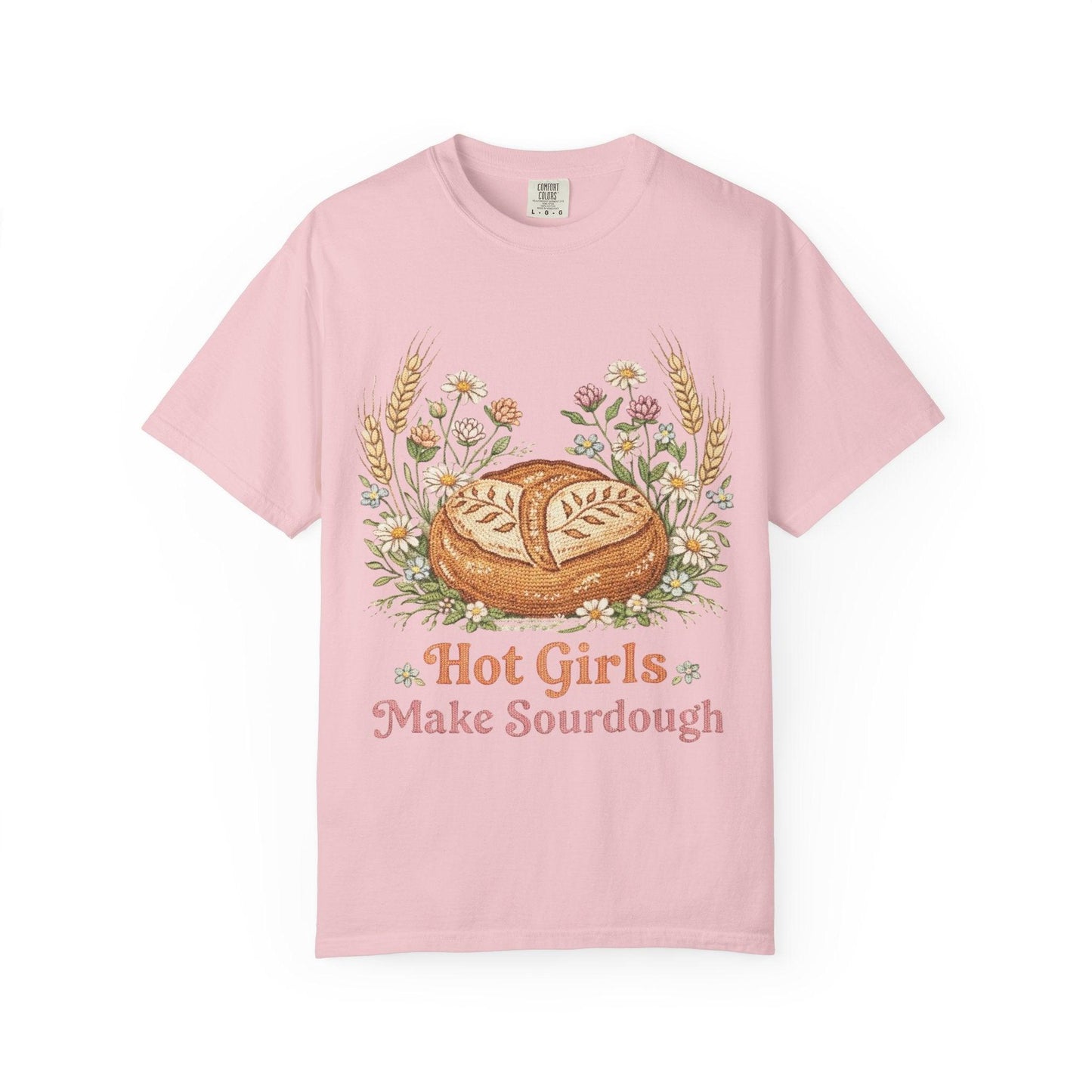 Hot Girls Make Sourdough T-Shirt | Sourdough Bread Illustration