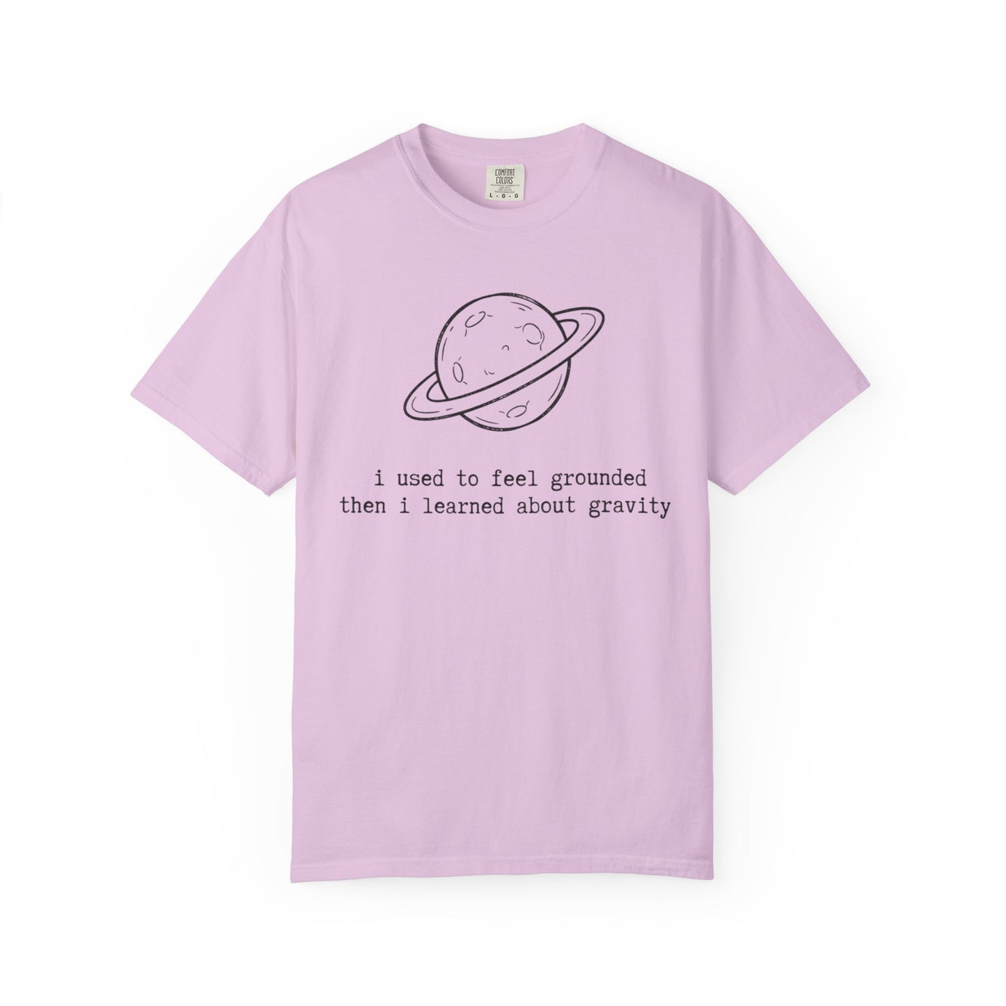 I Used to Feel Grounded Then I Learned About Gravity T-Shirt, Funny Space Physics Shirt, Planet Graphic Tee, STEM Science Gift
