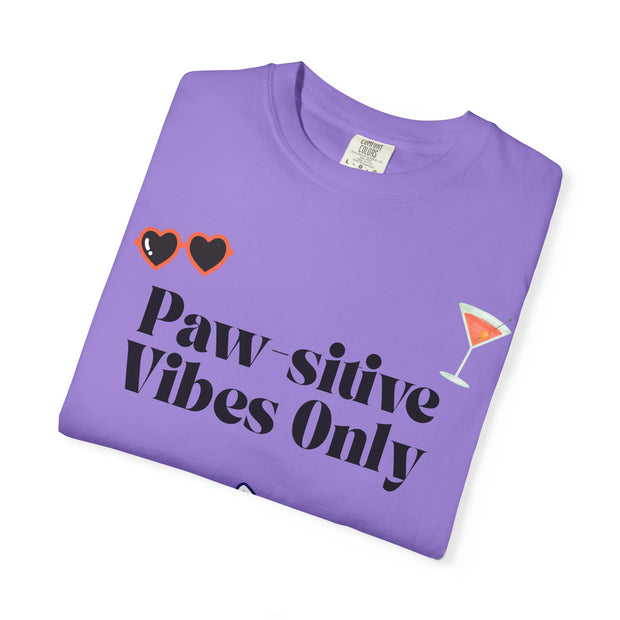 'Paw-sitive Vibes Only' Unisex T-Shirt