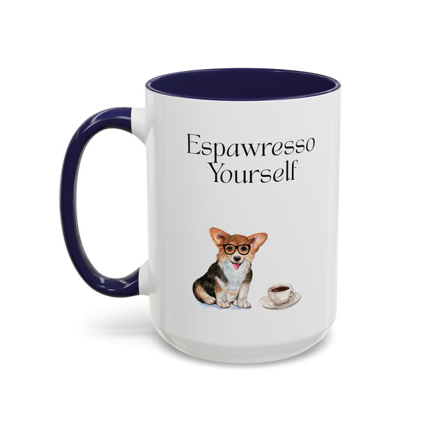 'Espawresso Yourself' Corgi Accent Coffee Mug