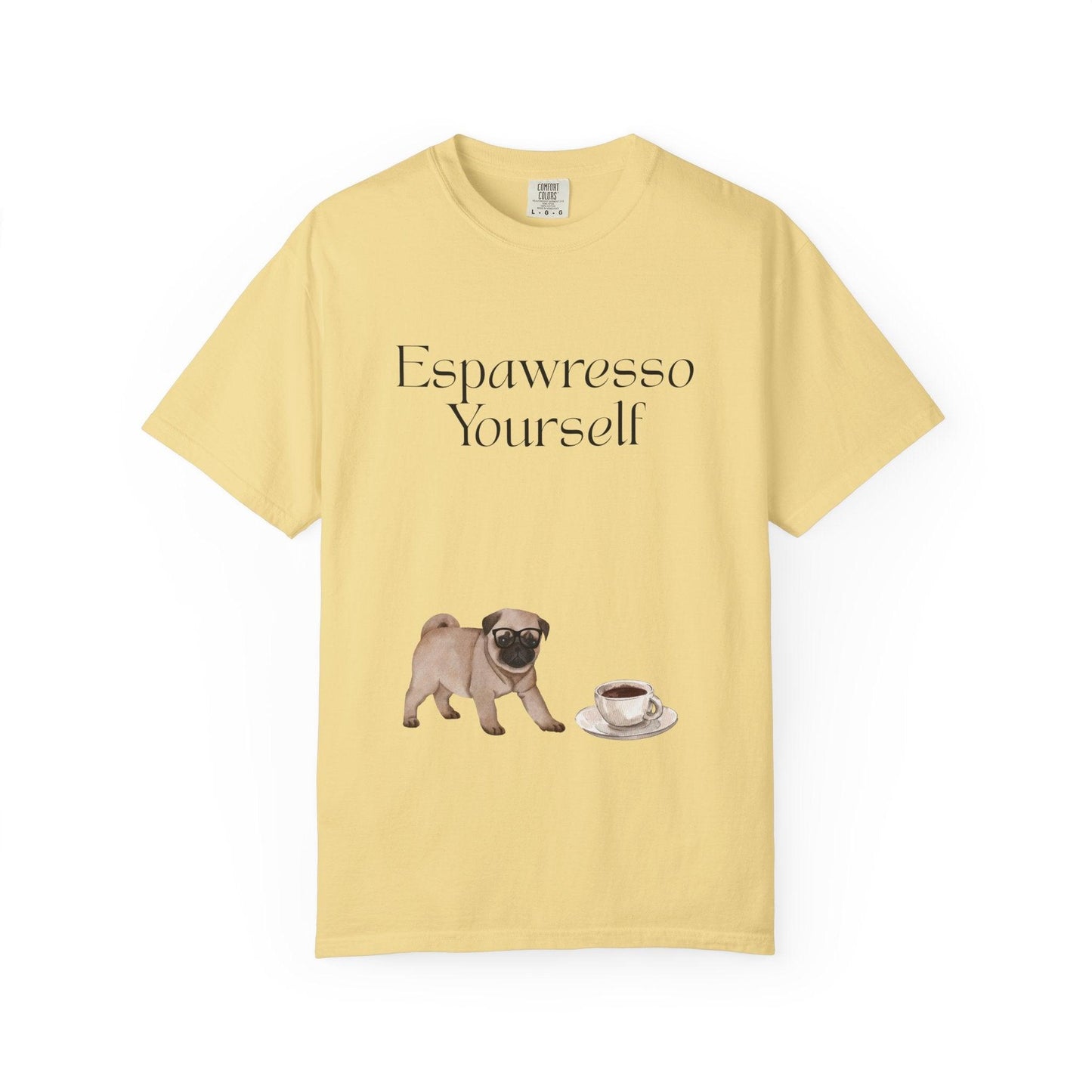 'Espawresso Yourself' Pug Unisex T-Shirt