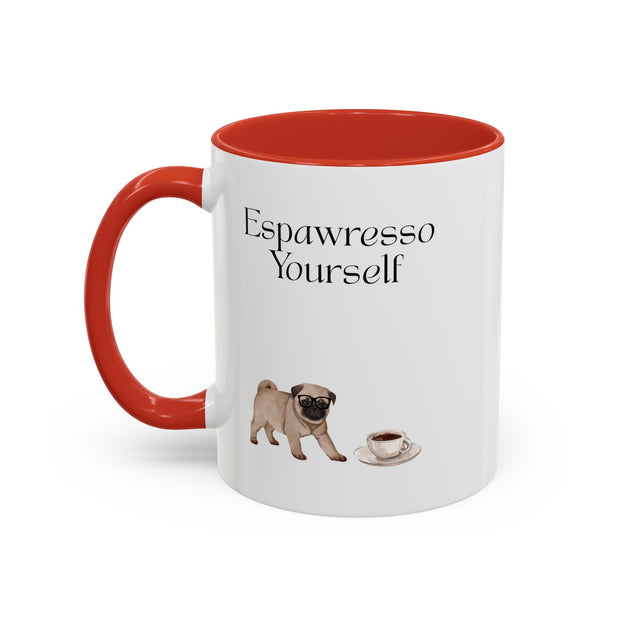 'Espawresso Yourself' Pug Accent Coffee Mug