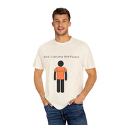 '404: Costume Not Found' Unisex T-Shirt