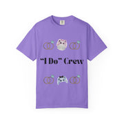 ''I Do' Crew' Unisex T-Shirt