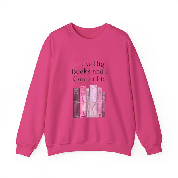 'I Like Big Books and I Cannot Lie' Unisex Crewneck Sweatshirt