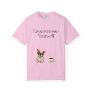 'Espawresso Yourself' French Bulldog Unisex T-Shirt