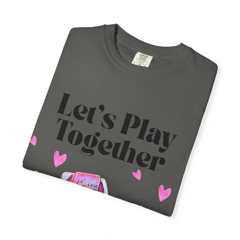'Let's Play Together' Gaming Unisex T-Shirt