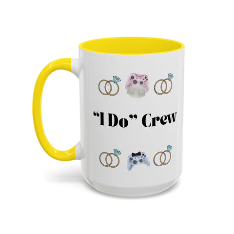 ''I Do' Crew' Accent Coffee Mug