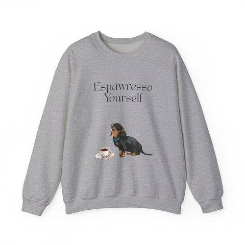 'Espawresso Yourself' Dachshund Unisex Crewneck Sweatshirt