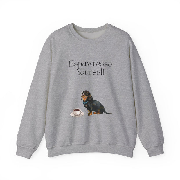 'Espawresso Yourself' Dachshund Unisex Crewneck Sweatshirt