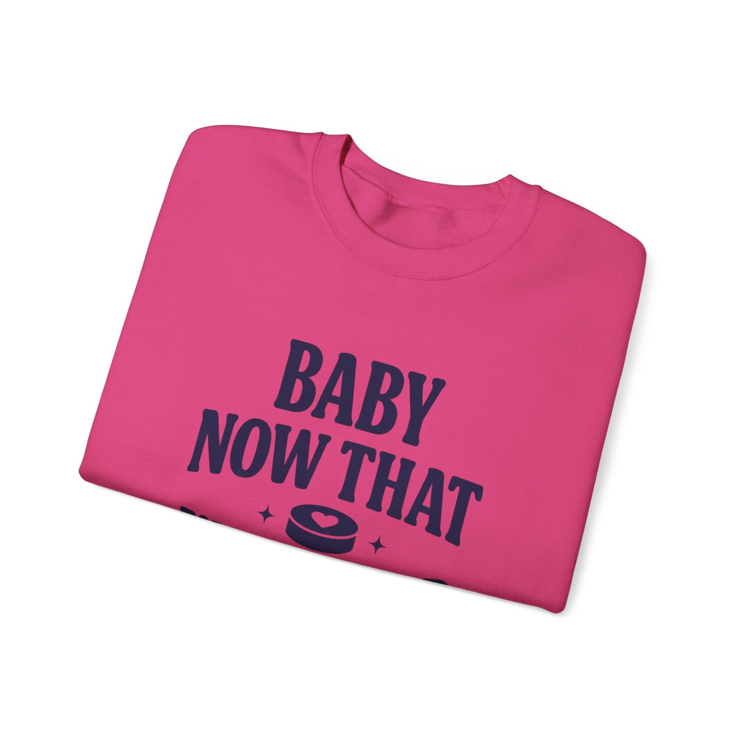 Baby Now That I've Found You Hockey Romance Sweatshirt, Hockey Romance Reader Crewneck, Booktok Sports Romance Gift