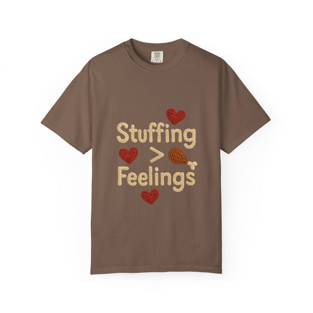 Funny Thanksgiving T-Shirt, Unisex Humor Shirt, Stuffing Over Feelings Tee, Holiday Casual Top, Gift for Foodies, Fall Apparel