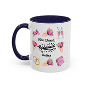 'Side Quest: Bridesmaid Duties' Accent Coffee Mug