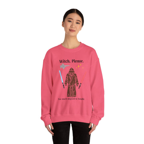 'Witch, Please. Too Much Magical To Handle.' Unisex Crewneck Sweatshirt