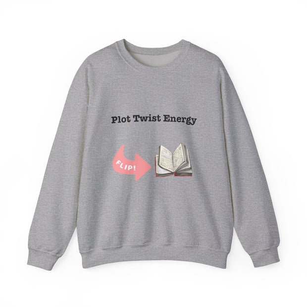 'Plot Twist Energy' Unisex Crewneck Sweatshirt