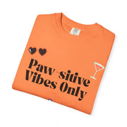 'Paw-sitive Vibes Only' Unisex T-Shirt