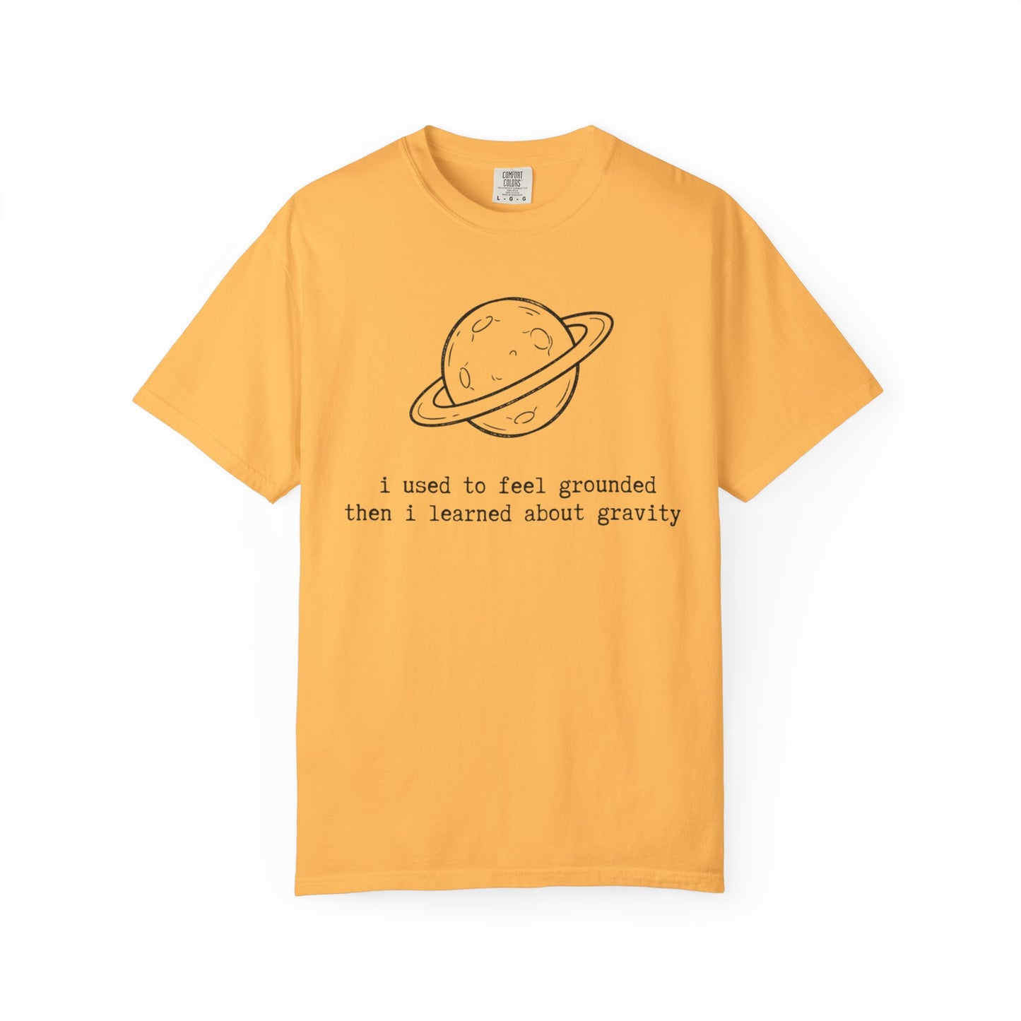 I Used to Feel Grounded Then I Learned About Gravity T-Shirt, Funny Space Physics Shirt, Planet Graphic Tee, STEM Science Gift