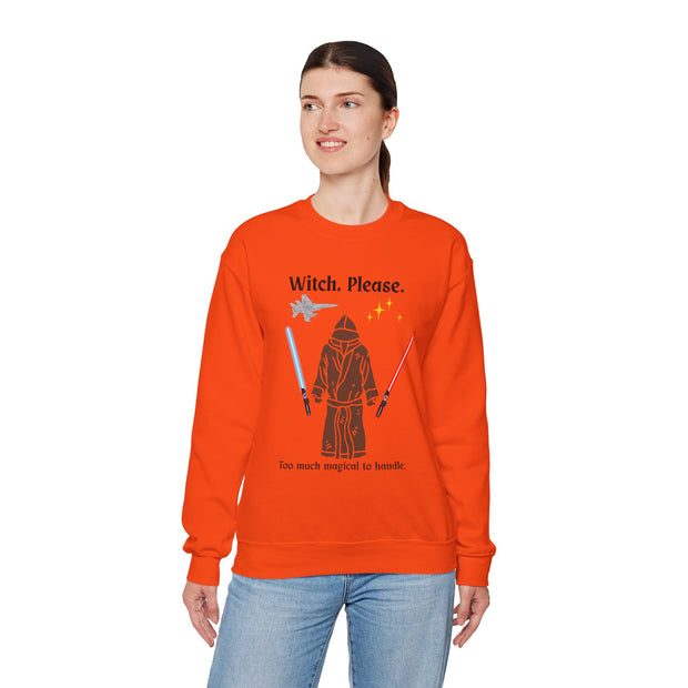 'Witch, Please. Too Much Magical To Handle.' Unisex Crewneck Sweatshirt