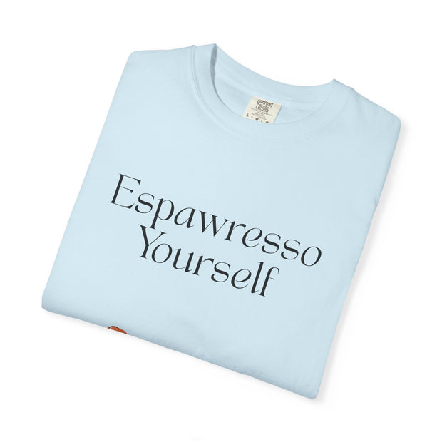'Espawresso Yourself' Corgi Unisex T-Shirt