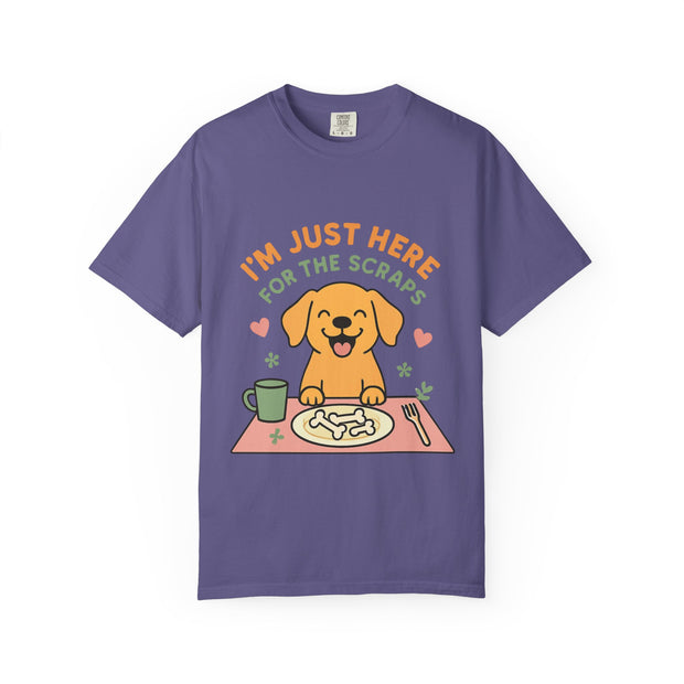 Funny Dog Lover T-Shirt, I'm Just Here for the Scraps Tee, Pet Apparel, Gift for Dog Owners, Animal Lover Shirt, Casual Wear
