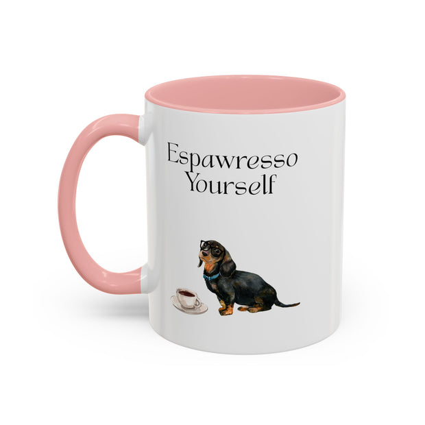 'Espawresso Yourself' Dachshund Accent Coffee Mug