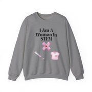 'I Am A Woman In STEM' Nurse Unisex Crewneck Sweatshirt