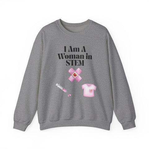 'I Am A Woman In STEM' Nurse Unisex Crewneck Sweatshirt