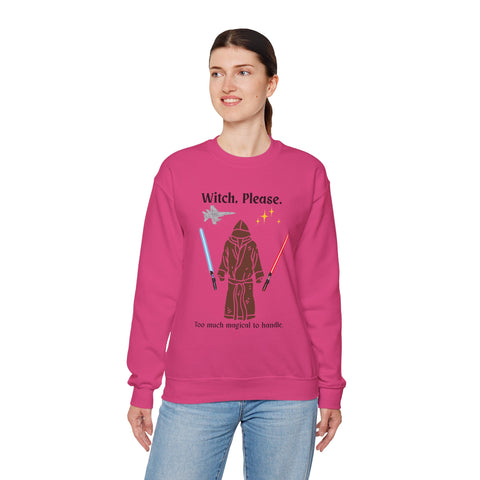 'Witch, Please. Too Much Magical To Handle.' Unisex Crewneck Sweatshirt