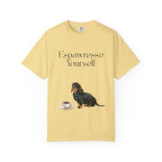 'Espawresso Yourself' Dachshund Unisex T-Shirt