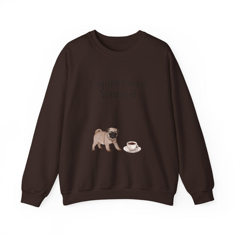 'Espawresso Yourself' Pug Crewneck Sweatshirt
