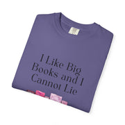 "I Like Big Books and I Cannot Lie" Unisex T-Shirt