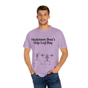 'Skeletons Don't Skip Leg Day' Unisex T-Shirt
