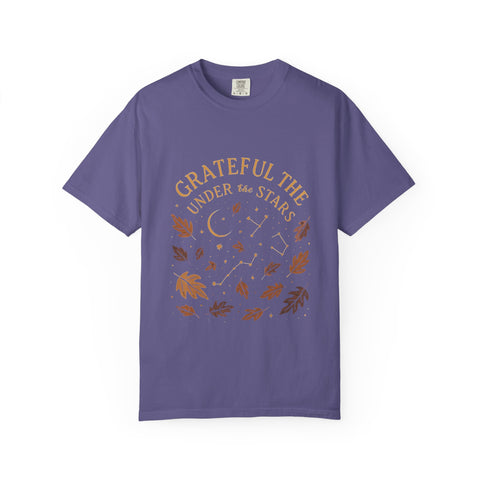 Grateful Under the Stars T-shirt | Unisex Garment-Dyed Tee, Inspirational Apparel, Cozy Casual Wear, Gifts for Nature Lovers, Fall Fashion