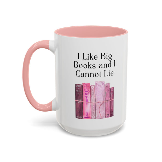 'I Like Big Books and I Cannot Lie' Accent Coffee Mug
